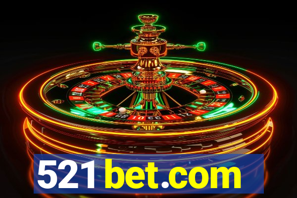 521 bet.com